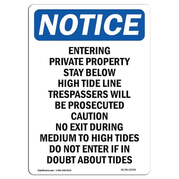 Safety Sign, OSHA Notice, 5" Height, Entering Private Property Stay Sign, Portrait, 10PK